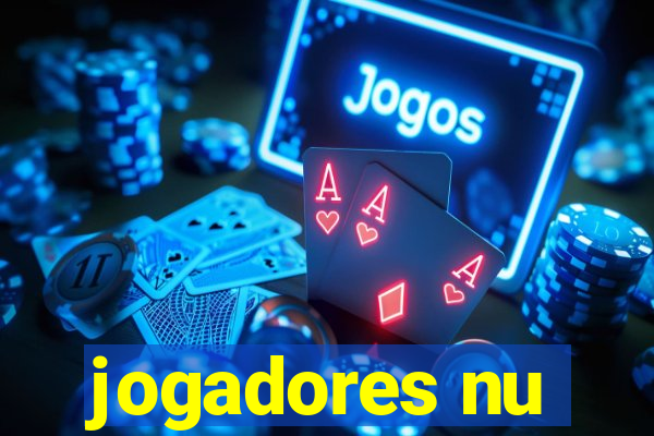 jogadores nu